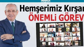 HEMŞERİMİZ KIRŞAN&rsquo;A &Ouml;NEMLİ G&Ouml;REV