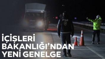 İ&ccedil;işleri Bakanlığından 'Seyahat Kısıtlaması' genelgesi