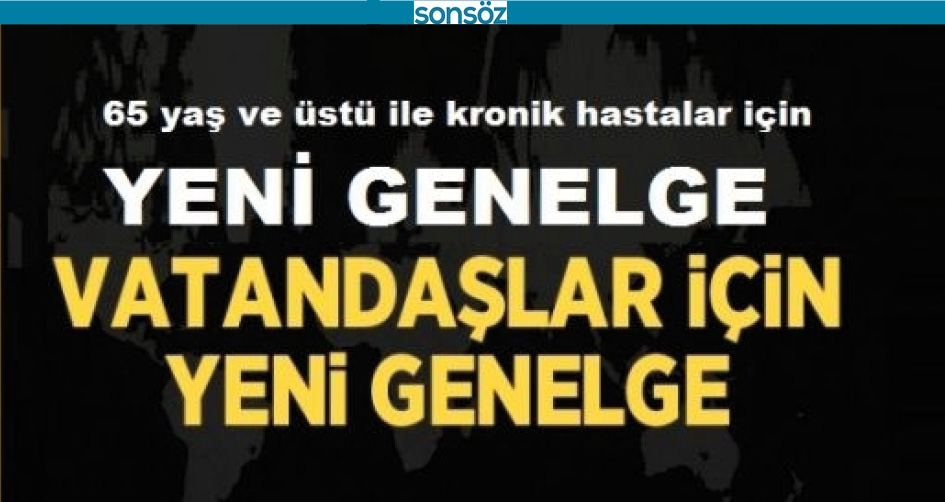 İ&ccedil;işleri&rsquo;nden 65 yaş ve &uuml;zeri i&ccedil;in yeni genelge!