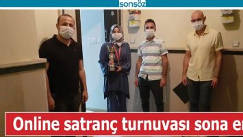 ONLİNE SATRAN&Ccedil; TURNUVASI SONA ERDİ