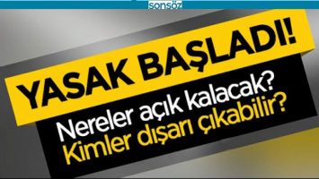 YASAK BAŞLADI