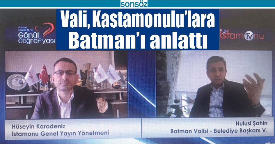 VALİ, KASTAMONULU&rsquo;LARA BATMAN&rsquo;I ANLATTI