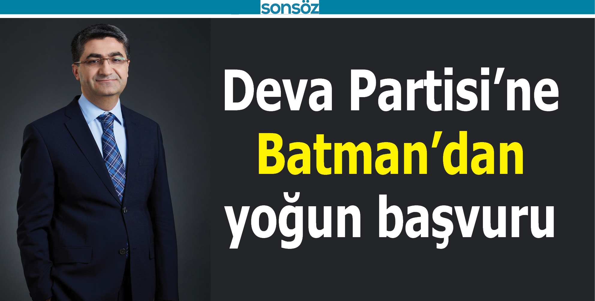 DEVA PARTİSİ'NE BATMAN'DAN YOĞUN BAŞVURU