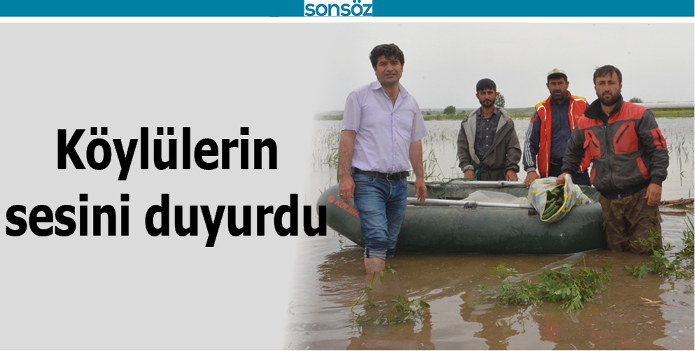 K&Ouml;YL&Uuml;LERİN SESİNİ DUYURDU