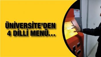 &Uuml;NİVERSİTE&rsquo;DEN 4 DİLLİ MEN&Uuml;&hellip;