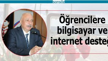 &Ouml;ĞRENCİLERE BİLGİSAYAR VE İNTERNET DESTEĞİ
