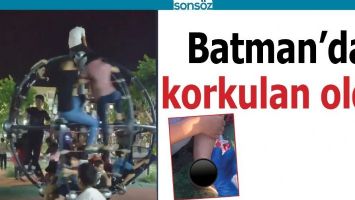 BATMAN&rsquo;DA KORKULAN OLDU