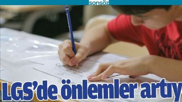 LGS&rsquo;DE &Ouml;NLEMLER ARTIYOR