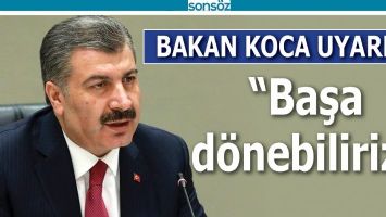 BAKAN KOCA UYARDI!