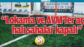 &ldquo;LOKANTA VE AVM&rsquo;LER A&Ccedil;IK, HALI SAHALAR KAPALI&rdquo;