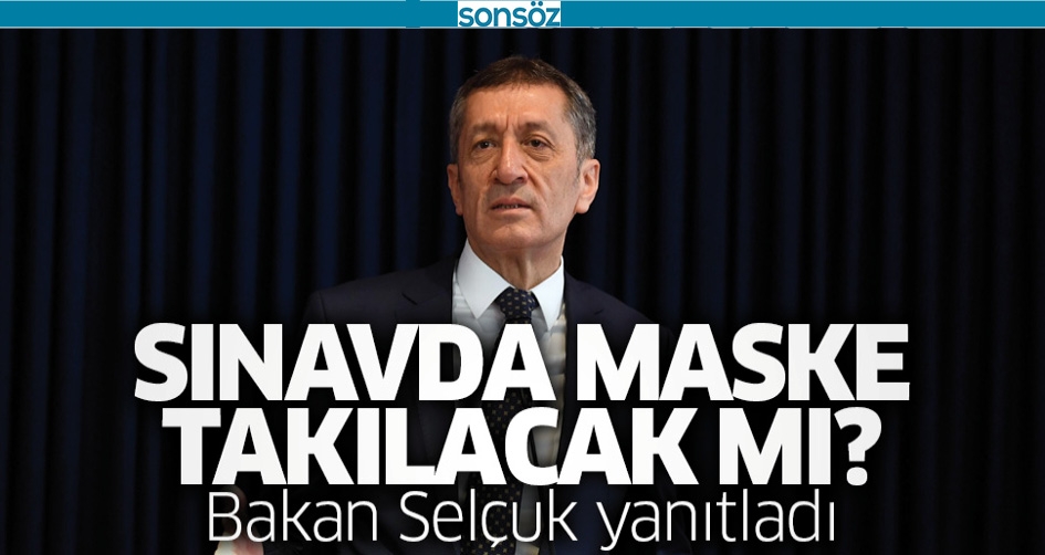 SINAVDA MASKE TAKILACAK MI?