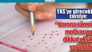 YKS&rsquo;YE GİRECEKLERE TAVSİYE