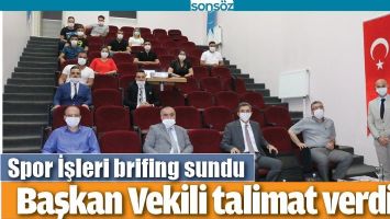SPOR İŞLERİ BRİFİNG SUNDU
