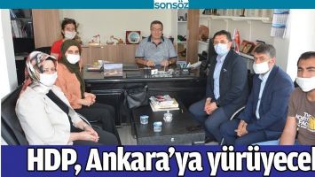 HDP, ANKARA&rsquo;YA Y&Uuml;R&Uuml;YECEK