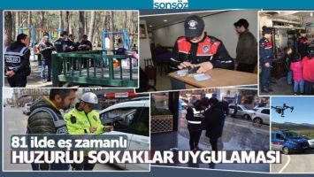 81 İLDE 'HUZURLU SOKAK' UYGULAMASI