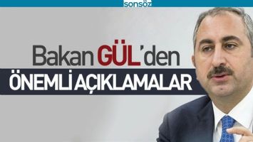 BAKAN G&Uuml;L'DEN &Ouml;NEMLİ A&Ccedil;IKLAMALAR