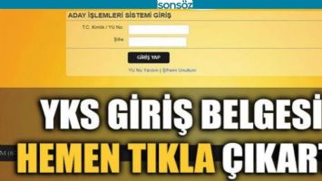 YKS SINAV GİRİŞİ BELGELERİ