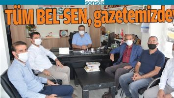 T&Uuml;M BEL-SEN, GAZETEMİZDEYDİ