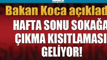 SOKAĞA &Ccedil;IKMA KISITLAMASI GELİYOR