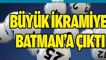B&Uuml;Y&Uuml;K İKRAMİYE, BATMAN&rsquo;A &Ccedil;IKTI
