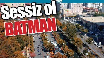 SESSİZ OL BATMAN
