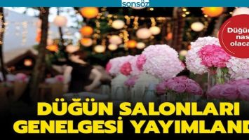 D&Uuml;Ğ&Uuml;N SALONLARI GENELGESİ YAYIMLANDI