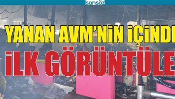 YANAN AVM'NİN İ&Ccedil;İNDEN İLK G&Ouml;R&Uuml;NT&Uuml;LER