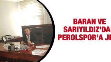 BARAN VE SARIYILDIZ&rsquo;DAN PEROLSPOR&rsquo;A JEST