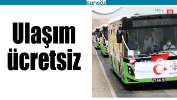 ULAŞIM &Uuml;CRETSİZ