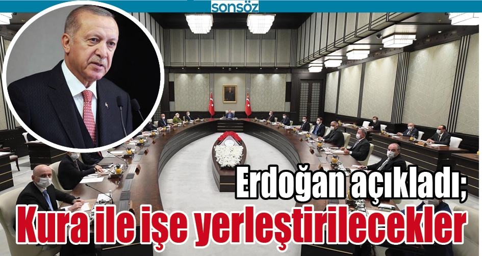 KURA İLE İŞE YERLEŞTİRİLECEKLER