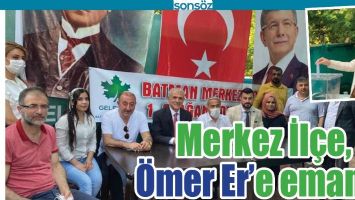 MERKEZ İL&Ccedil;E, &Ouml;MER ER&rsquo;E EMANET