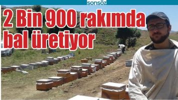 2 BİN 900 RAKIMDA BAL &Uuml;RETİYOR