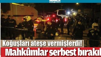 MAHK&Ucirc;MLAR SERBEST BIRAKILDI