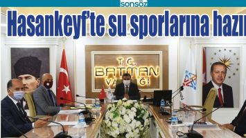 HASANKEYF&rsquo;TE SU SPORLARINA HAZIRLIK