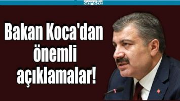 BAKAN KOCA'DAN &Ouml;NEMLİ A&Ccedil;IKLAMALAR