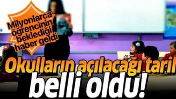 Okulların a&ccedil;ılış tarihi belli oldu