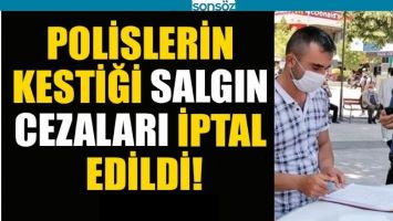 POLİSİN KESTİĞİ SALGIN CEZALARI GE&Ccedil;ERSİZ