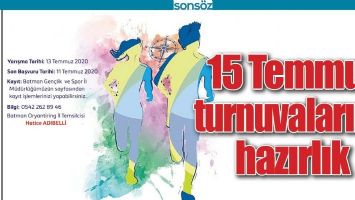 15 TEMMUZ TURNUVALARINA HAZIRLIK