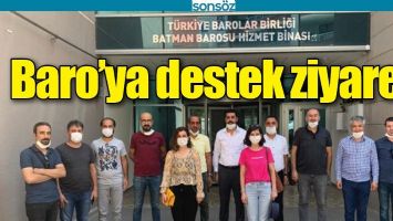 BARO&rsquo;YA DESTEK ZİYARETİ