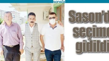 SASON&rsquo;DA SE&Ccedil;İME GİDİLDİ