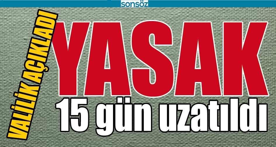 BATMAN VALİLİĞİNDEN YASAK DUYURUSU!