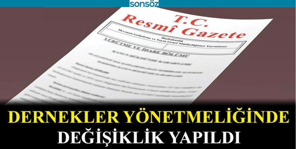 DERNEKLER Y&Ouml;NETMELİĞİ'NDE DEĞİŞİKLİK YAPILDI