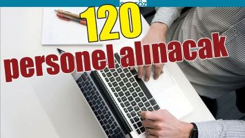 120 PERSONEL ALINACAK