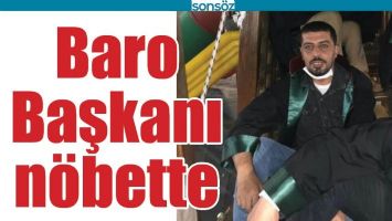 BARO BAŞKANI N&Ouml;BETTE