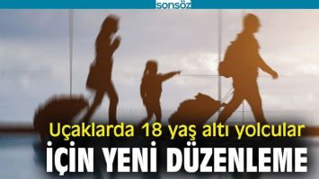 18 YAŞ ALTI GEN&Ccedil;LER İ&Ccedil;İN YENİ D&Uuml;ZENLEME