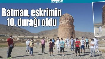 BATMAN, ESKRİMİN 10. DURAĞI OLDU