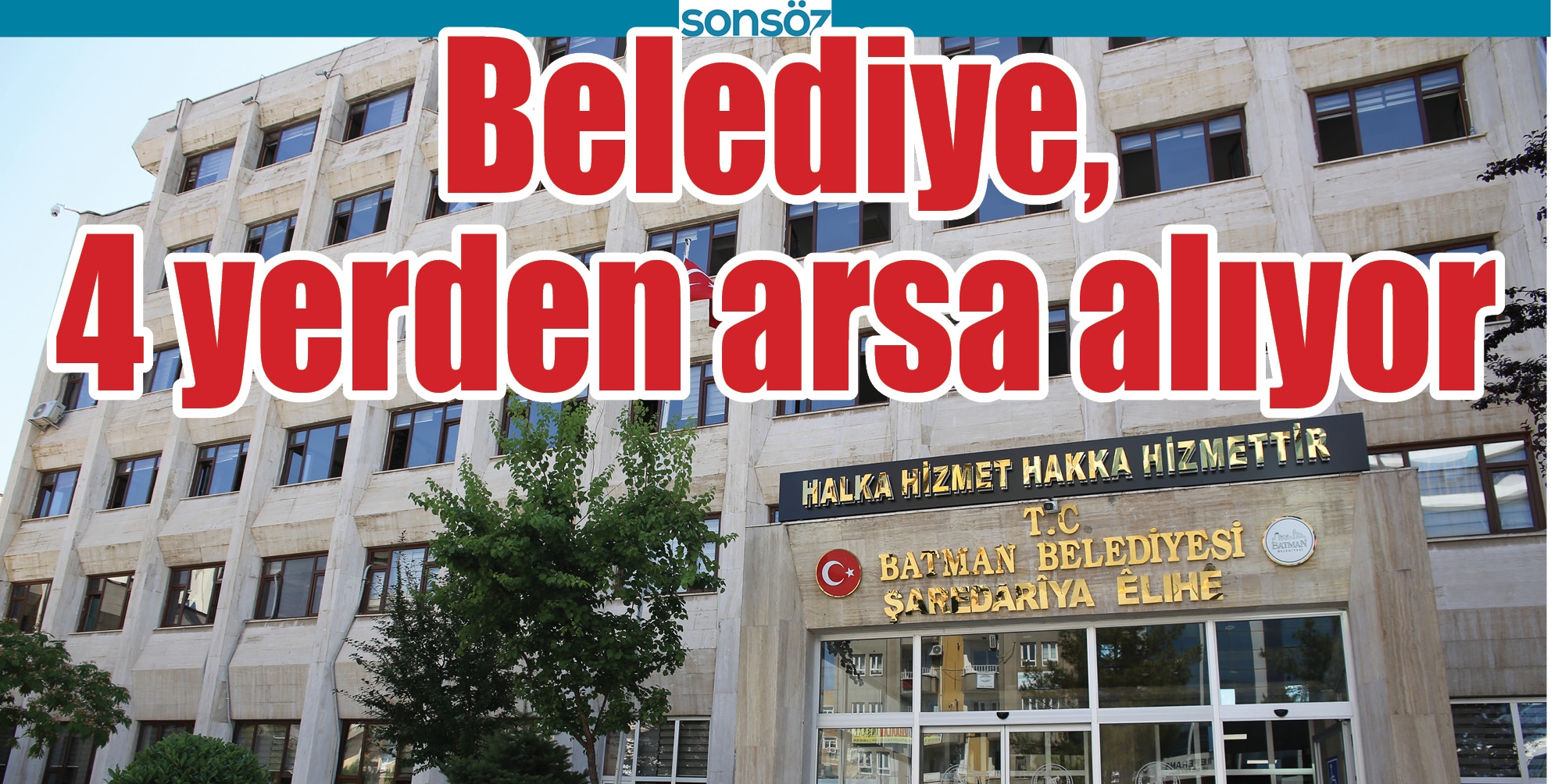 BELEDİYE, 4 YERDEN ARSA ALIYOR