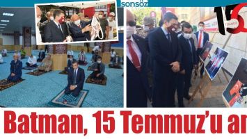 BATMAN, 15 TEMMUZ&rsquo;U ANDI