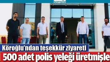 K&Ouml;ROĞLU&rsquo;NDAN TEŞEKK&Uuml;R ZİYARETİ