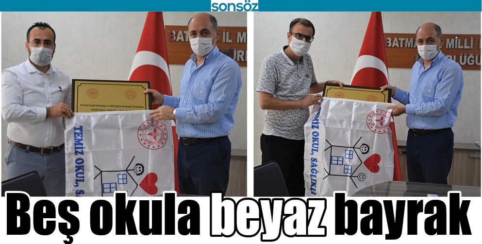 BEŞ OKULA BEYAZ BAYRAK
